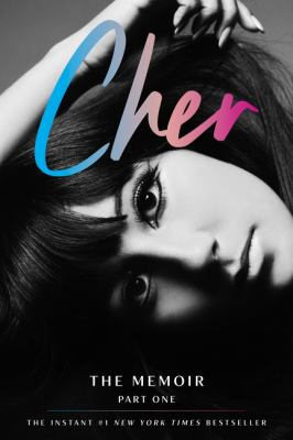 Book Cover:Cher: The Memoir, Part One book cover