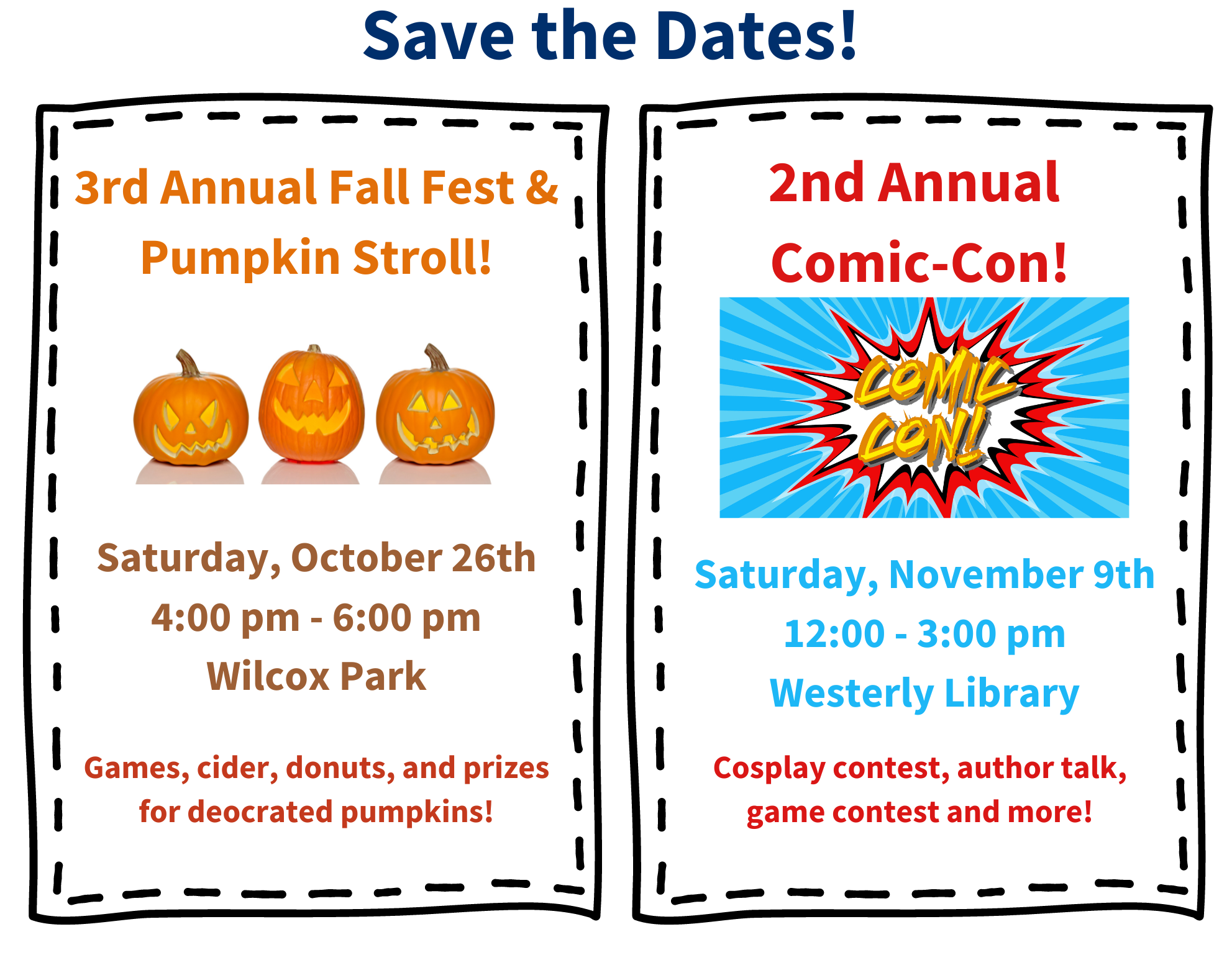 Two flyers with text describing two upcoming events, Fall Festival and Comic Con. Includes a clip art picture of jack-o-lanterns and a comic explosion.