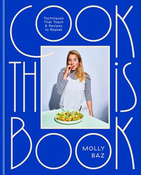 Cook This Book by Molly Baz cover