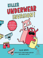 Book cover depicting three cartoon blobs running away from multiple pairs of underwear with eyes. Book cover includes title, author and illustrator.